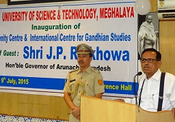 The Governor of Arunachal Pradesh Shri JP Rajkhowa delivering the inaugural address in the inaugural function of the International Centre for Gandhian Studies, University of Science & Technology, Khanapara, Meghalaya on 9th July 2015